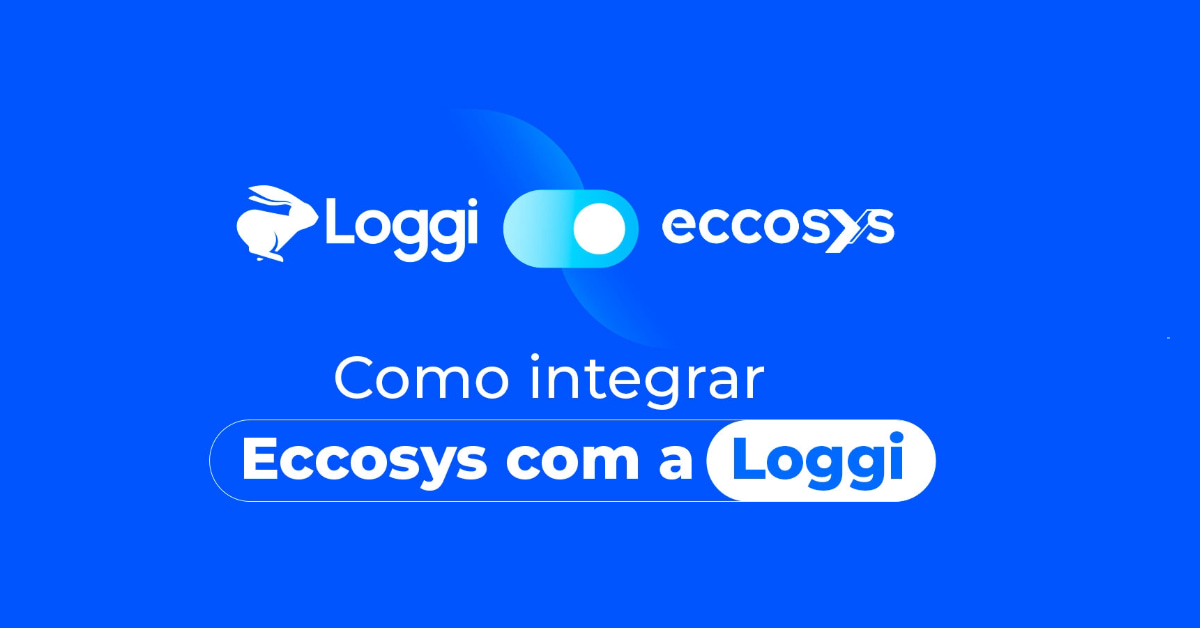 Eccosys integração com a Loggi